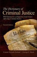 The Dictionary of Criminal Justice 0073527807 Book Cover