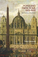 Popes and the Papal Court, 1503-1655: The Keys to the Kingdom 1472571584 Book Cover