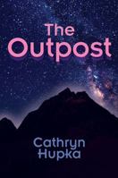 The Outpost 147877245X Book Cover