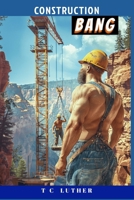 Construction BANG B0D4NN1RRQ Book Cover