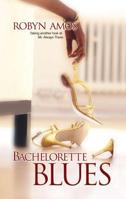 Bachelorette Blues 0373520867 Book Cover