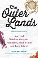 Outer Lands: A Natural History Guide to Cape Cod, Martha's Vineyard, Nantucket, Block Island, and Long Island 0393064417 Book Cover