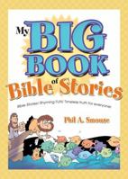 My Best-Ever Book of Bible Stories: Bible Stories! Rhyming Fun! Timeless Truth for Everyone! 1624162533 Book Cover