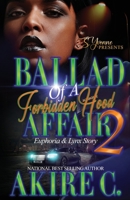 Ballad Of A Forbidden Hood Affair: Euphoria & Lynx Story B0C2SD1FJD Book Cover