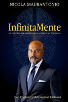 InfinitaMente: UN PERCORSO PER RISVEGLIARE ED ALLENARE LA TUA MENTE (Italian Edition) B0F795RJ7X Book Cover
