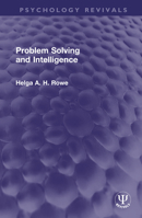 Problem Solving and Intelligence 1032636718 Book Cover
