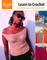 Learn to Crochet: easy instructions & five cool patterns 1621139530 Book Cover