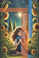 Sophia's Star (Little Stories, Big Emotions) B0DZCP3NS9 Book Cover