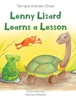 Lenny Lizard Learns a Lesson 1645444007 Book Cover