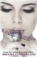 Kitchen Scandals 1494841304 Book Cover