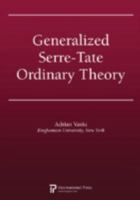 Generalized Serre-Tate Ordinary Theory 1571462775 Book Cover