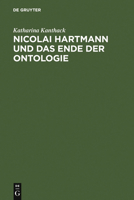 Nicolai Hartmann Und Das Ende Der Ontologie 3110001551 Book Cover