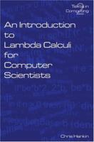 An Introduction to Lambda Calculi for Computer Scientists 0954300653 Book Cover