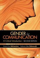 Gender in Communication: A Critical Introduction 1452220093 Book Cover