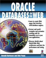 Oracle Databases on the Web: Learn to Create Web Pages That Interface with Database Engines 1576100995 Book Cover