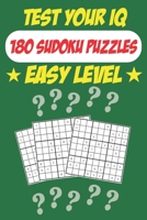 Test Your IQ: 180 Sudoku Puzzles - Easy Level: 92 Pages Big Book Sudoku Puzzles - Tons of Fun for your Brain! B087R6P8TS Book Cover