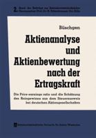 Aktienanalyse Und Aktienbewertung Nach Der Ertragskraft: Die Price-Earnings Ratio Und Die Schatzung Des Reingewinns Aus Dem Steuerausweis Bei Deutschen Aktiengesellschaften 366300385X Book Cover