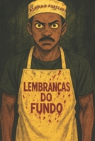 Lembranças do fundo (Portuguese Edition) B0FCCHP5CF Book Cover