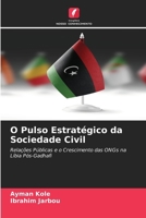 O Pulso Estratégico da Sociedade Civil (Portuguese Edition) 6209751903 Book Cover