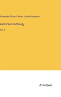 American Ornithology: Vol. 1 3382108240 Book Cover