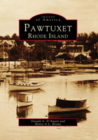 Pawtuxet, Rhode Island 0738564095 Book Cover