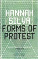Forms of Protest 1908508175 Book Cover