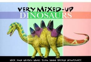 Very Mixed-Up Dinosaurs 0761303995 Book Cover