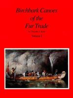 Birchbark Canoes of the Fur Trade (2 Volume Set) 0965723003 Book Cover