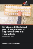 Strategie di flashcard per l'insegnamento/ apprendimento del vocabolario: Studenti del 2° anno 6206135489 Book Cover
