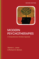 Modern Psychotherapies: A Comprehensive Christian Appraisal 0830817751 Book Cover