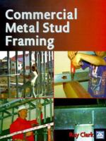 Commercial Metal Stud Framing 157218079X Book Cover