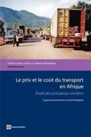 Le Prix Et Le Co�t Du Transport En Afrique: �tude Des Principaux Corridors 0821378821 Book Cover