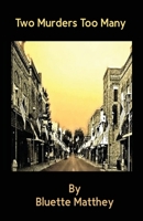 Two Murders Too Many 1941611176 Book Cover