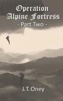 Operation: Alpine Fortress : Part Two 198683767X Book Cover