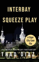 Interbay Squeeze Play B0CVG5CYRH Book Cover
