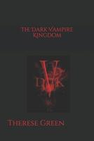 The Dark Vampire Kingdom 1099121698 Book Cover