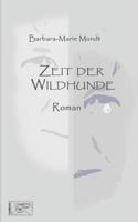 Zeit der Wildhunde 154273021X Book Cover