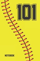 101 Notebook: Softball Jersey Number 101 One Hundred One For All Players Coaches And Fans | Blank Lined Notebook And Journal | 6x9 Inch 120 Pages White Paper 1670497119 Book Cover