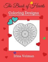 The Book of Hearts: Coloring Designs 0473342936 Book Cover