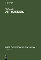 Der Harder: Texte Und Studien I, Aus: Der Harder: Texte Und Studien, 1 3110990687 Book Cover