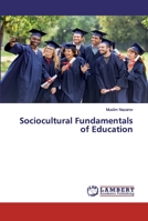 Sociocultural Fundamentals of Education 6202553707 Book Cover
