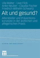 Alt und gesund? 3810040843 Book Cover