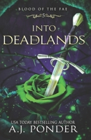 Into the DeadLands (Blood of the Fae) 1991047843 Book Cover