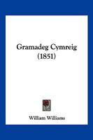 Gramadeg Cymreig (1851) 1161189130 Book Cover