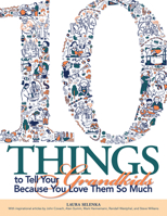 Ten Things to Tell Your Grandkids 081002750X Book Cover
