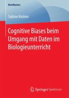 Cognitive Biases Beim Umgang Mit Daten Im Biologieunterricht 3658170085 Book Cover