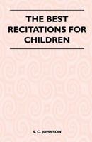 The Best Recitations for Children 1446526372 Book Cover