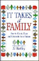 It Takes a Family 1557489467 Book Cover