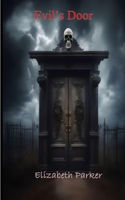 Evil's Door 146099650X Book Cover