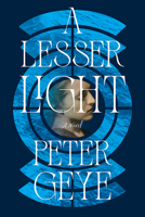 A Lesser Light: A Novel 1517916372 Book Cover